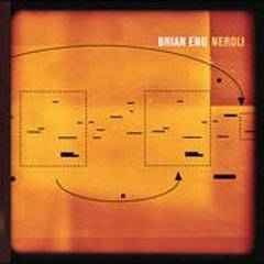Brian Eno : Neroli